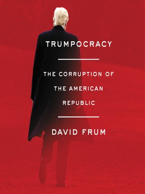 cover image of Trumpocracy